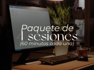 Paquete de 4 sesiones - 60 minutos c/u
